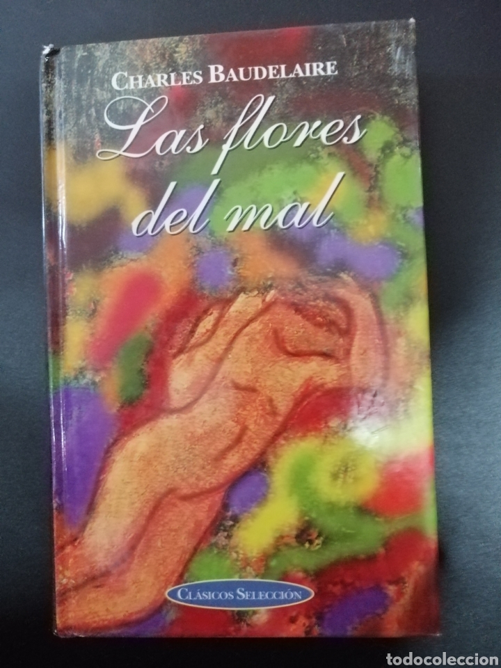 Libros de segunda mano: LAS FLORES DEL MAL - CHARLES BAUDELAIRE - Foto 1
