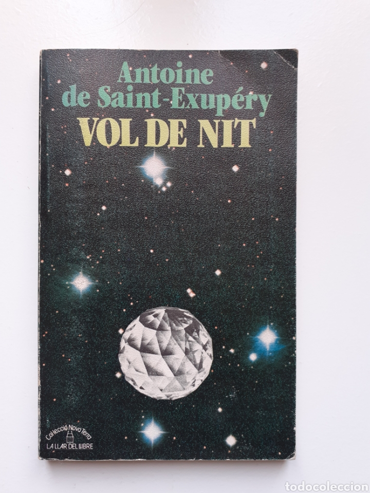 Libros de segunda mano: Saint-Exup&eacute;ry, Antoine de - Vol de nit - En catal&aacute;n! - A&ntilde;o 1985 - Foto 1