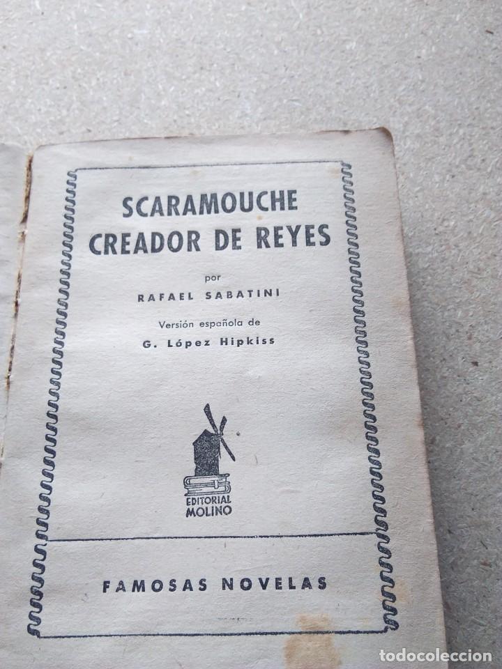 Libros de segunda mano: SCARAMOUCHE. CREADOR DE REYES. Rafael Sabatini - Foto 3