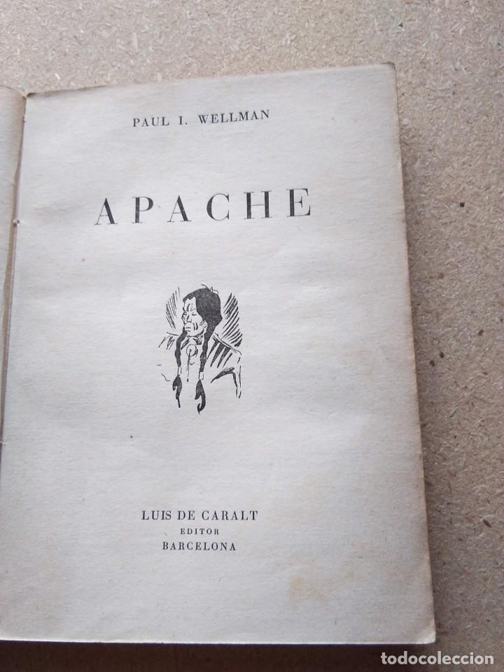 Libros de segunda mano: APACHE. Paul I. Wellman - Foto 2