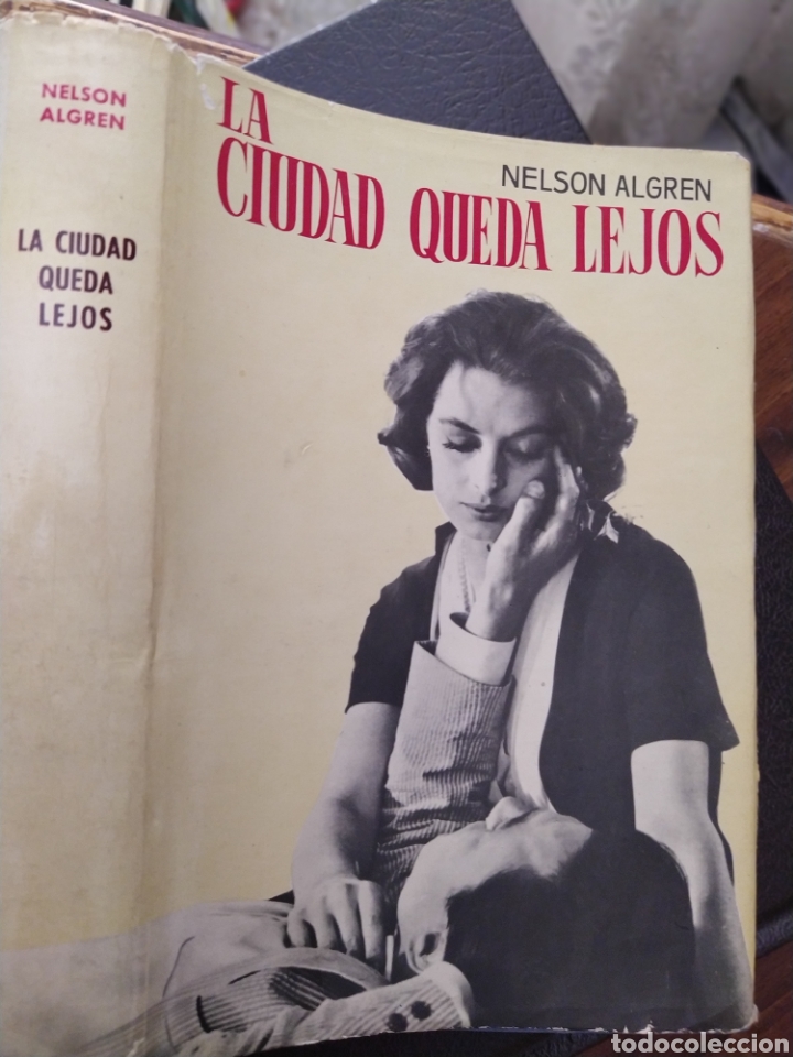 Libros de segunda mano: La ciudad queda lejos Nelson Algren primera edici&oacute;n 1959 - Foto 1