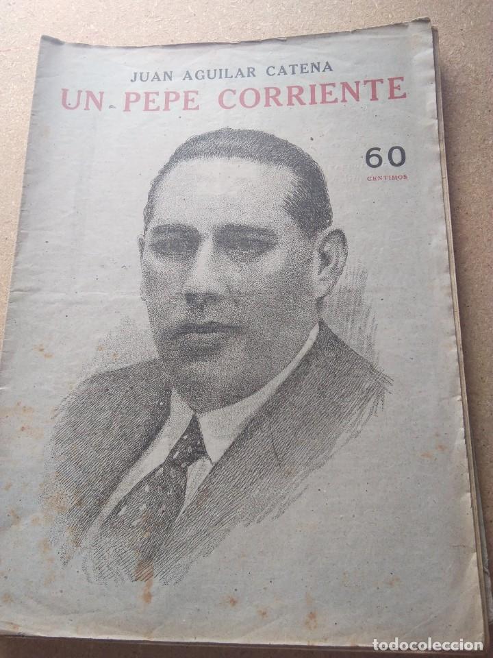 Libros de segunda mano: UN PEPE CORRIENTE. JUAN AGUILAR CATENA - Foto 1