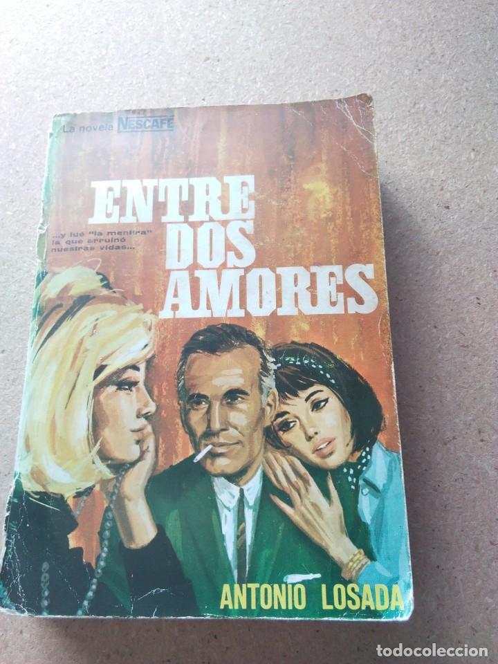 entre dos amores. antonio losada. 1964 - Compra venta en todocoleccion