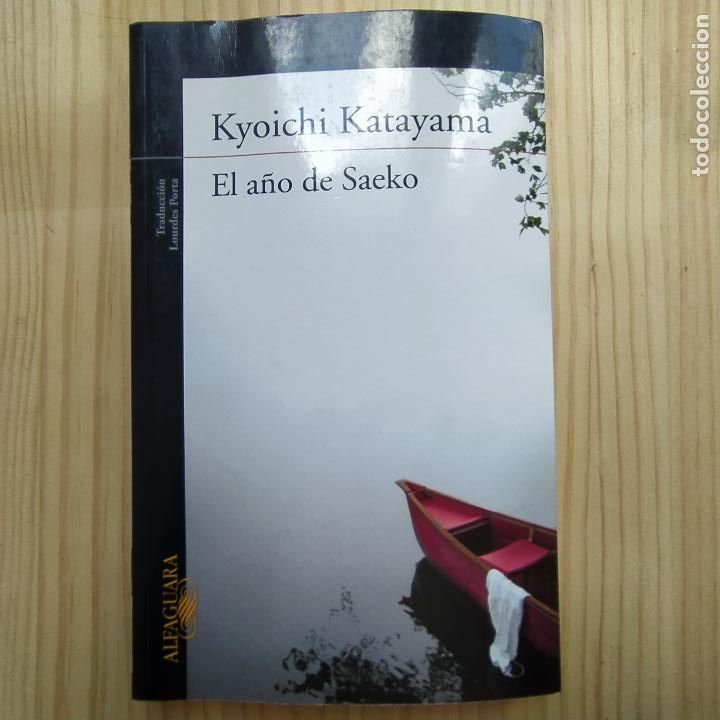 Libros de segunda mano: El a&ntilde;o de Saeko - Katayama, Kyoichi - Foto 1