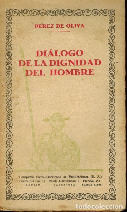 Libros de segunda mano: DI&Aacute;LOGO DE LA DIGNIDAD DEL HOMBRE - Foto 1