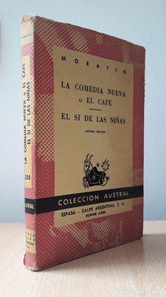 Libros de segunda mano: LA COMEDIA NUEVA O EL CAF&Eacute;/EL S&Iacute; DE LAS NI&Ntilde;AS. Morat&iacute;n. (Austral 335) - Foto 1