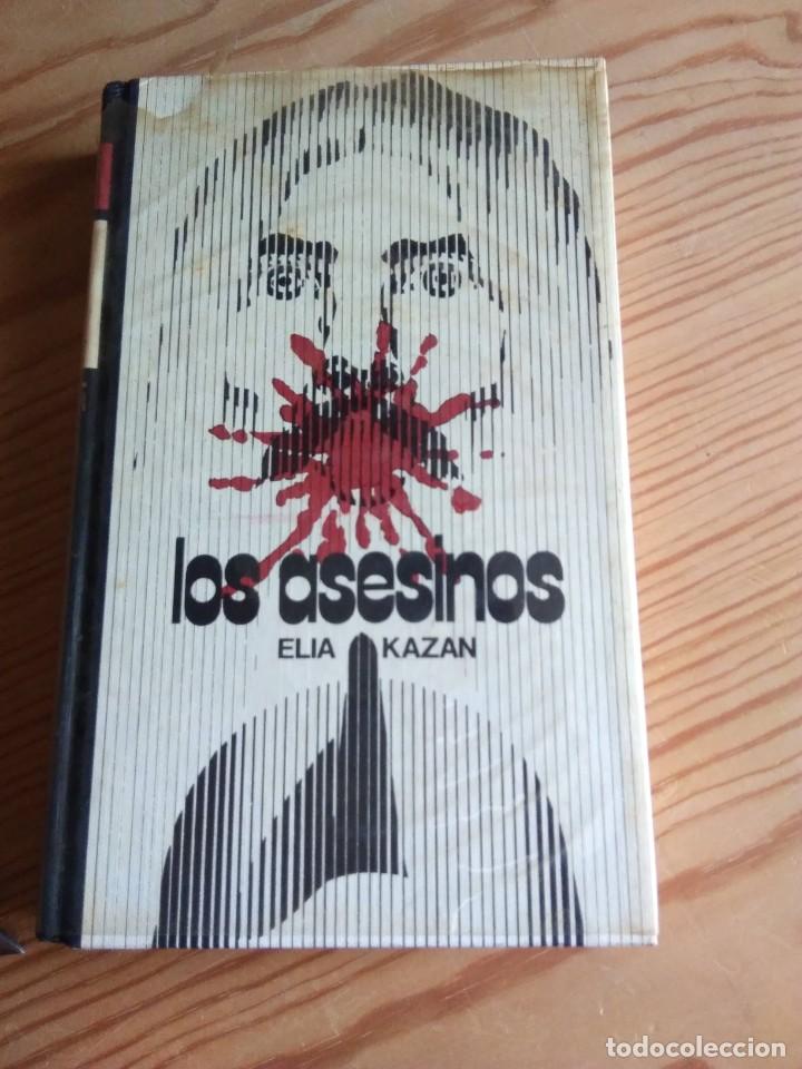 Libros de segunda mano: LOS ASESINOS. ELIA KAZAN. 1972 - Foto 1