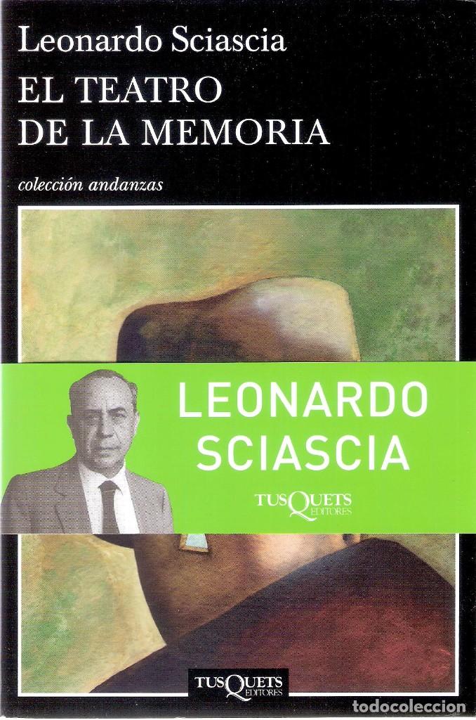 Libros de segunda mano: EL TEATRO DE LA MEMORIA - LEONARDO SCIASCIA - Foto 1