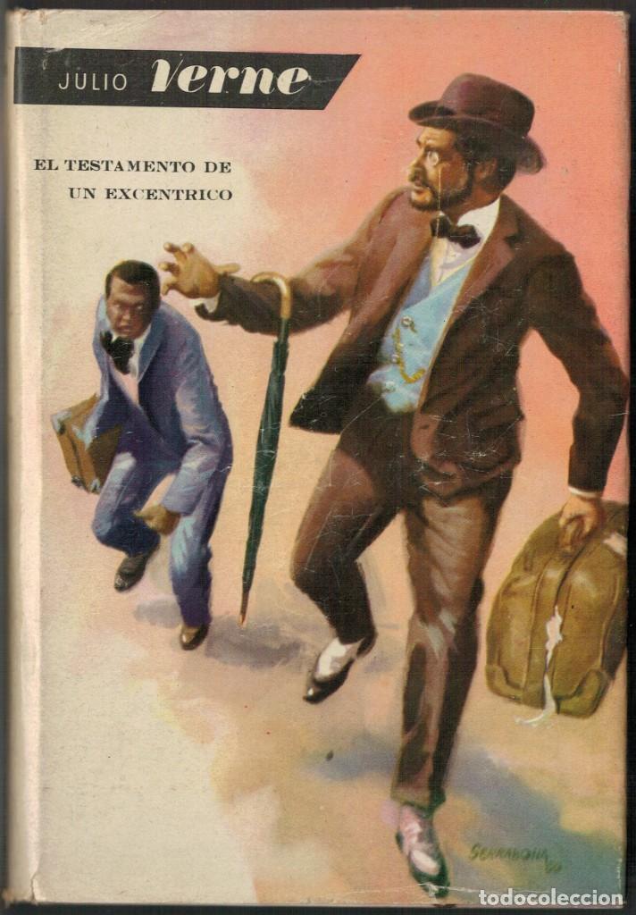 Libros de segunda mano: JULIO VERNE - EL TESTAMENTO DE UN EXC&Eacute;NTRICO - 1961 - Foto 1