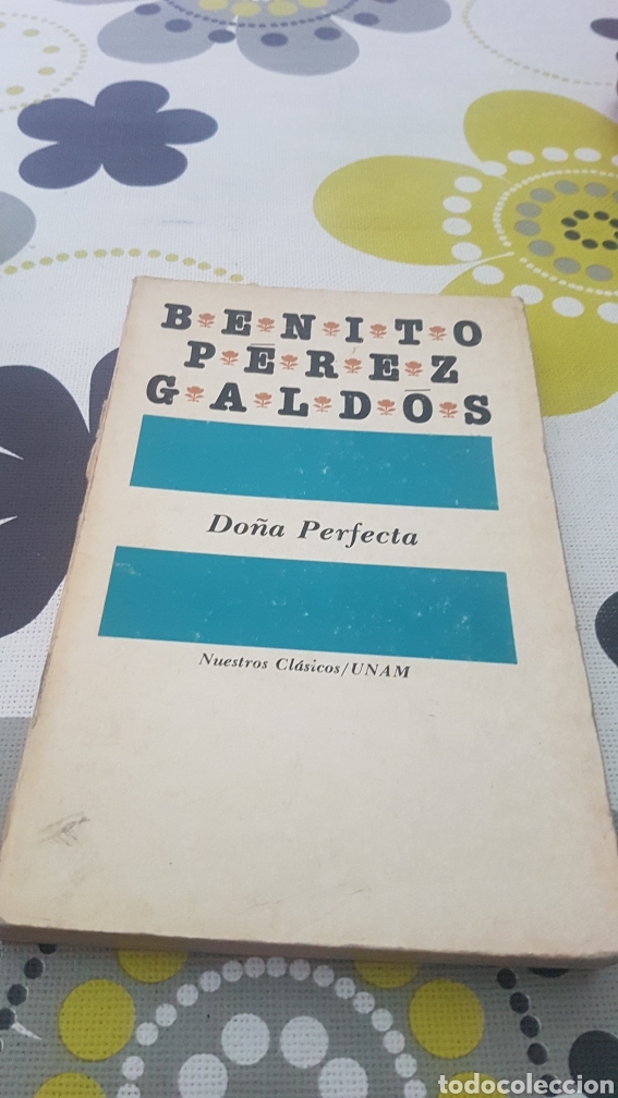 Libros de segunda mano: Benito P&eacute;rez Gald&oacute;s Do&ntilde;a Perfecta - unam - Foto 1