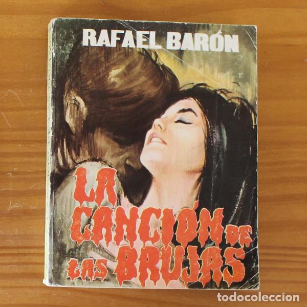 Libros de segunda mano: LA CANCION DE LAS BRUJAS, RAFAEL BARON. EDICIONES CID 1968 - Foto 1