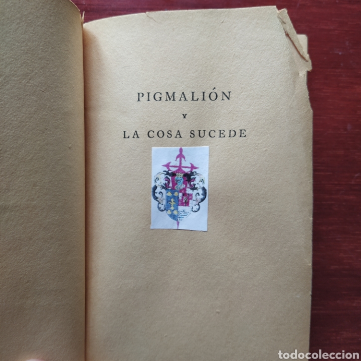 Libros de segunda mano: Pigmalion la cosa sucede Bernard Shaw Espasa 1942 - Foto 1