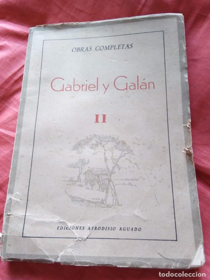 Libros de segunda mano: GABRIEL Y GAL&Aacute;N. OBRAS COMPLETAS. TOMO II 1941 - Foto 1