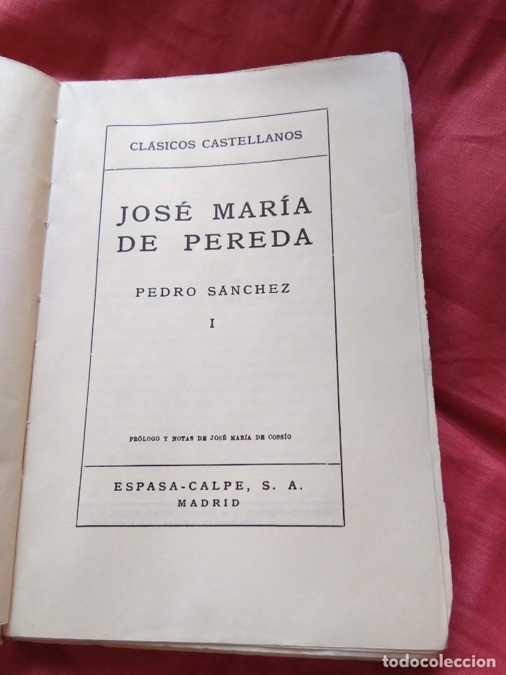 Libros de segunda mano: JOS&Eacute; MARIA DE PEREDA. PEDRO SANCHEZ I - 1958 - Foto 2