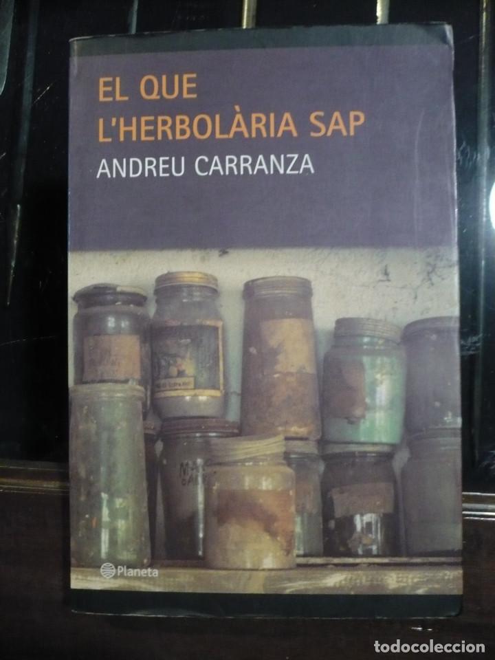 Libros de segunda mano: Andreu Carranza, El que lHerbil&agrave;ria sap, en catalan. - Foto 1