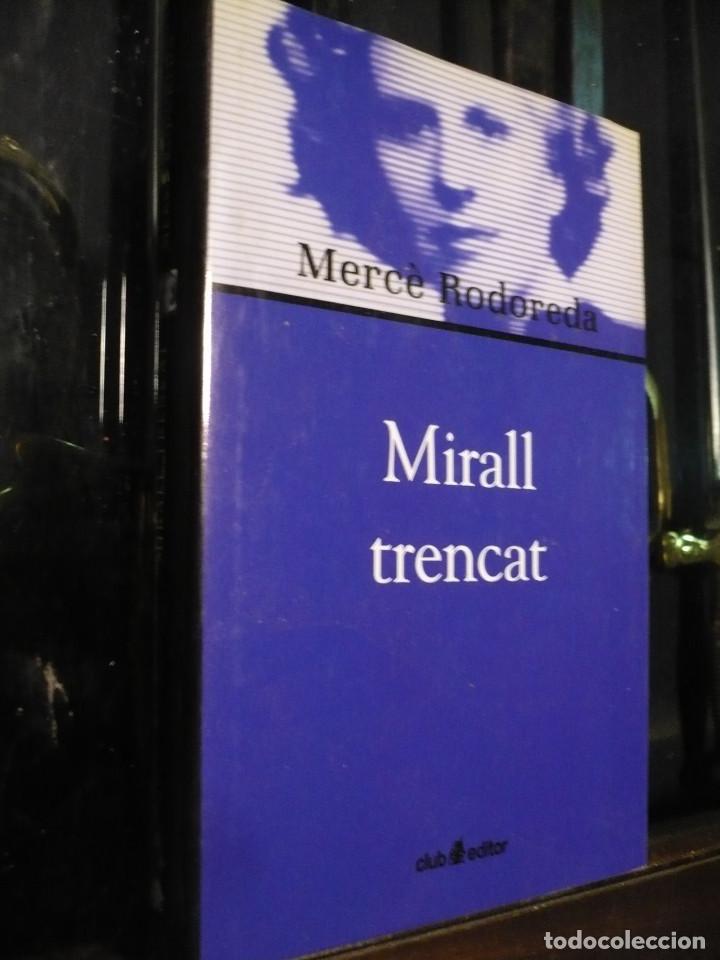 Libros de segunda mano: Marc&egrave; Rodoreda, Mirall Trencat, en catalan. - Foto 1