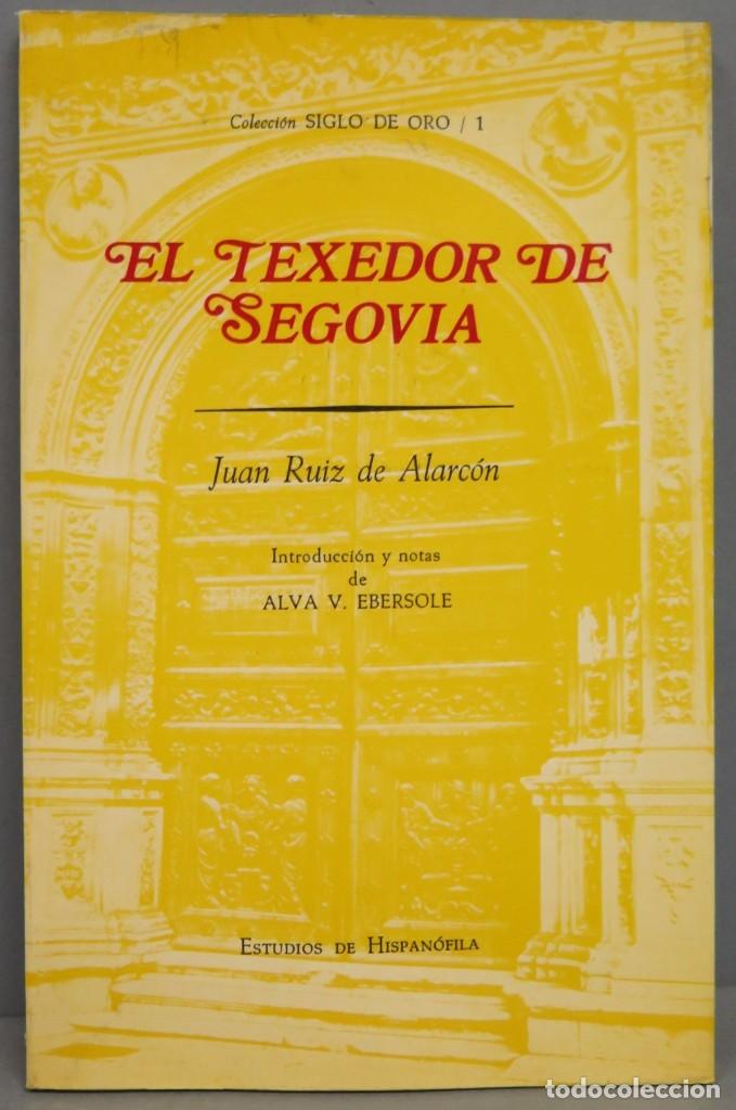 Libros de segunda mano: EL TEXEDOR DE SEGOVIA. RUIZ DE ALARCON - Foto 1