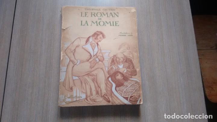 Libros de segunda mano: THEOPHILE GAUTIER - LE ROMAN DE LA MOMIE - Foto 1