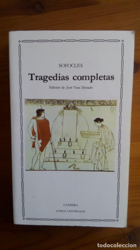 Libros de segunda mano: &rdquo;Tragedias Completas&rdquo;, S&oacute;focles. Edit.:C&Aacute;TEDRA, Letras Universales. - Foto 1