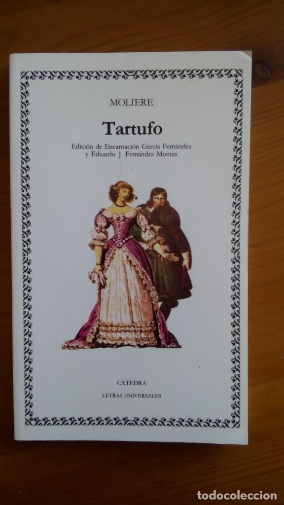 Libros de segunda mano: &rdquo;Tartufo&rdquo;, Moliere. Edit.:C&Aacute;TEDRA, Letras Universales. - Foto 1