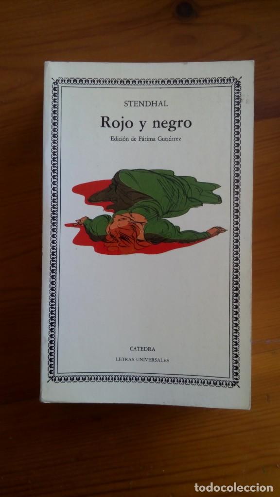 Libros de segunda mano: &rdquo;Rojo y Negro&rdquo;, Stendhal. Edit.: C&Aacute;TEDRA, Letras Universales. - Foto 1