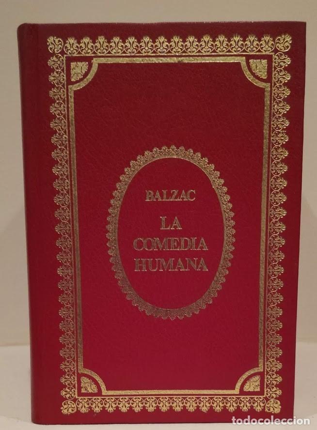 Libros de segunda mano: LA COMEDIA HUMANA DE HONOR&Eacute; DE BALZAC. EDICI&Oacute;N DE 1972 - Foto 7