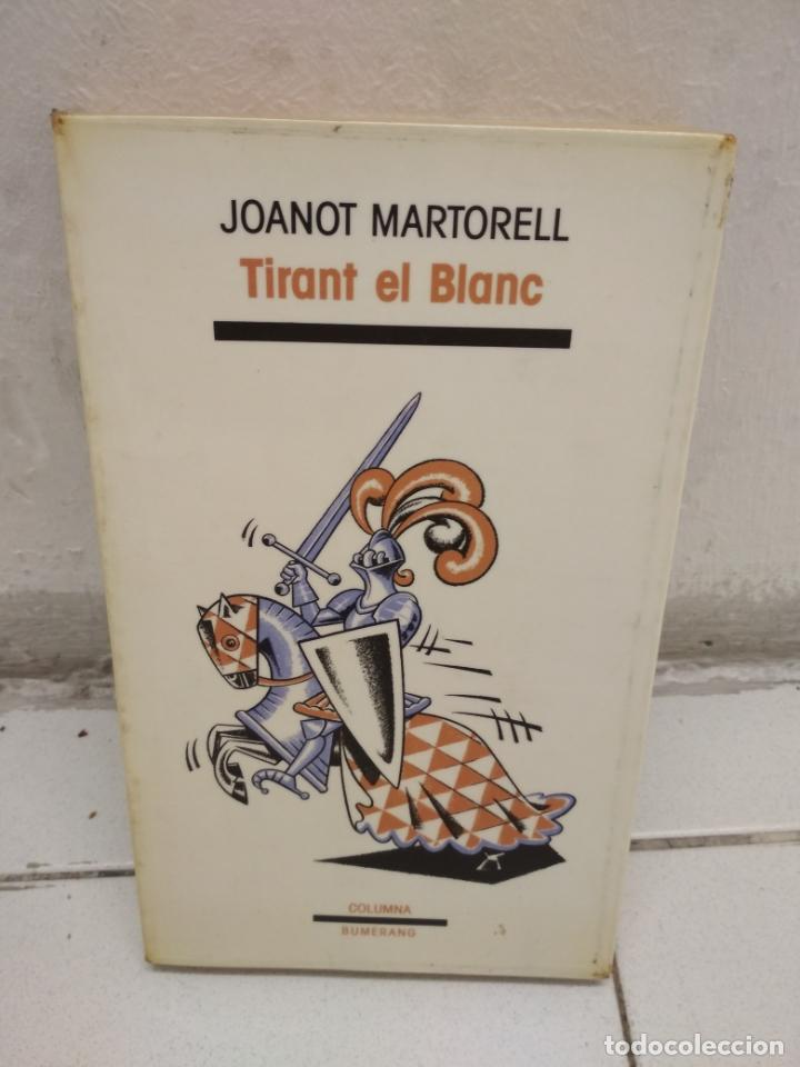 Libros de segunda mano: JOANOT MARTORELL TIRANT EL BLANC - Foto 1