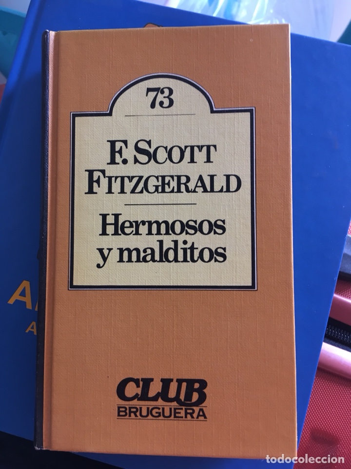 Libros de segunda mano: Scott Fritzgerald: hermosos y malditos - Foto 1