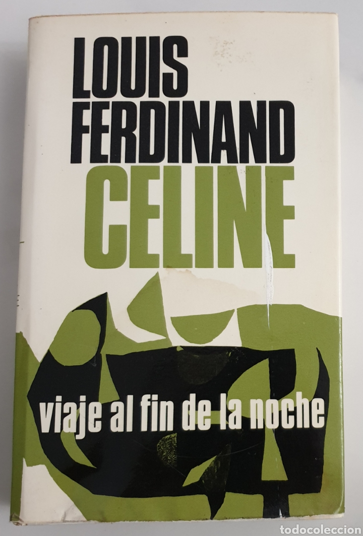 Louis Ferdinand Celine Viaje Al Fin De La Noch Comprar Libros Clásicos En Todocoleccion