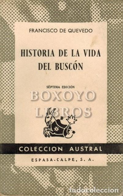 Libros de segunda mano: QUEVEDO, Francisco de. Historia de la vida del Busc&oacute;n. Austral n&ordm; 24 - Foto 1
