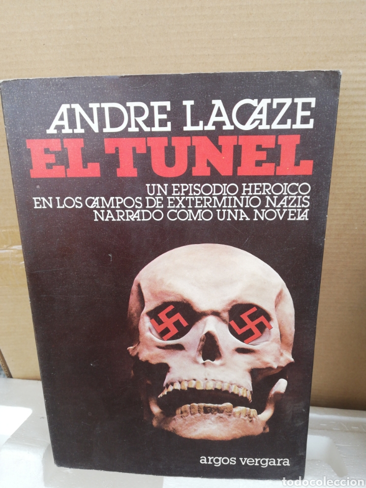 Libros de segunda mano: El t&uacute;nel. Andre Lacaze. Argos Vergara - Foto 1