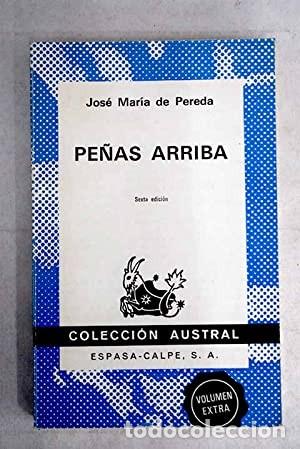 Libros de segunda mano: Pe&ntilde;as arriba. Jos&eacute; Mar&iacute;a De Pereda - Foto 1