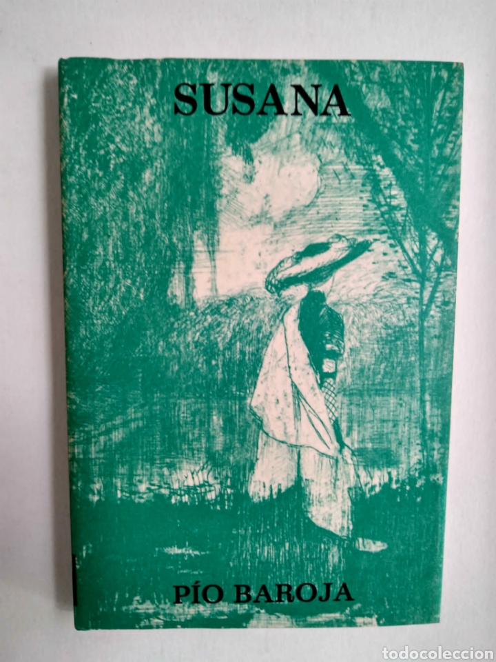 Libros de segunda mano: Susana / P&iacute;o Baroja. Madrid: Caro Raggio Editor. - Foto 1