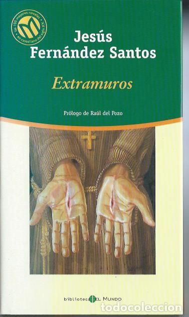 Libros de segunda mano: Extramuros. Jes&uacute;s Fern&aacute;ndez Santos. - Foto 1