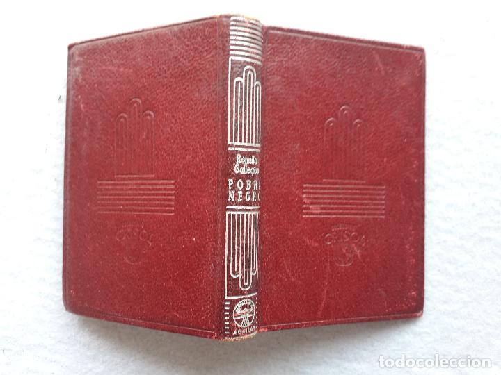 Libros de segunda mano: Pobre negro. R&oacute;mulo Gallegos. Crisol n&ordm; 344. - Foto 1