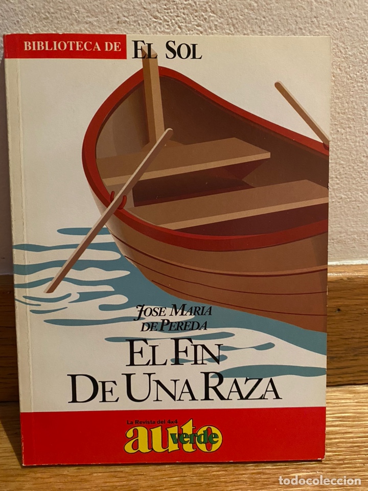 Libros de segunda mano: El fin de una raza Jos&eacute; Mar&iacute;a de Pereda n&uacute;mero 126 - Foto 1