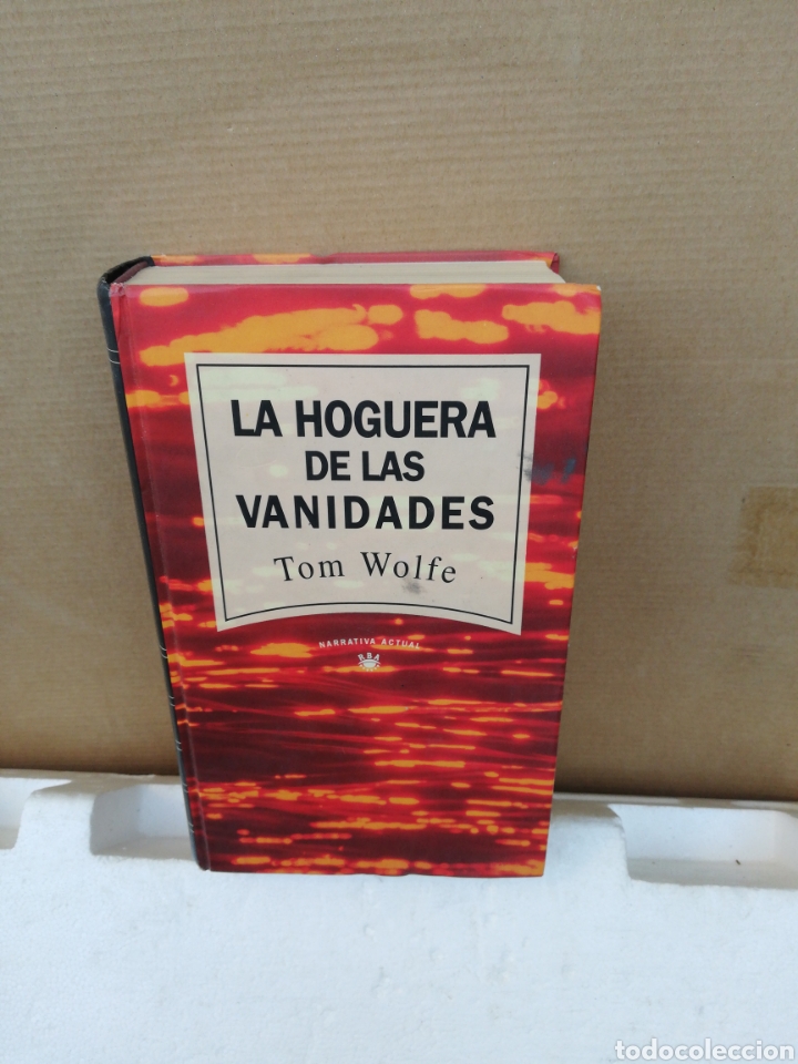 Libros de segunda mano: La hoguera de las vanidades. Tom wolfe .RBA - Foto 1