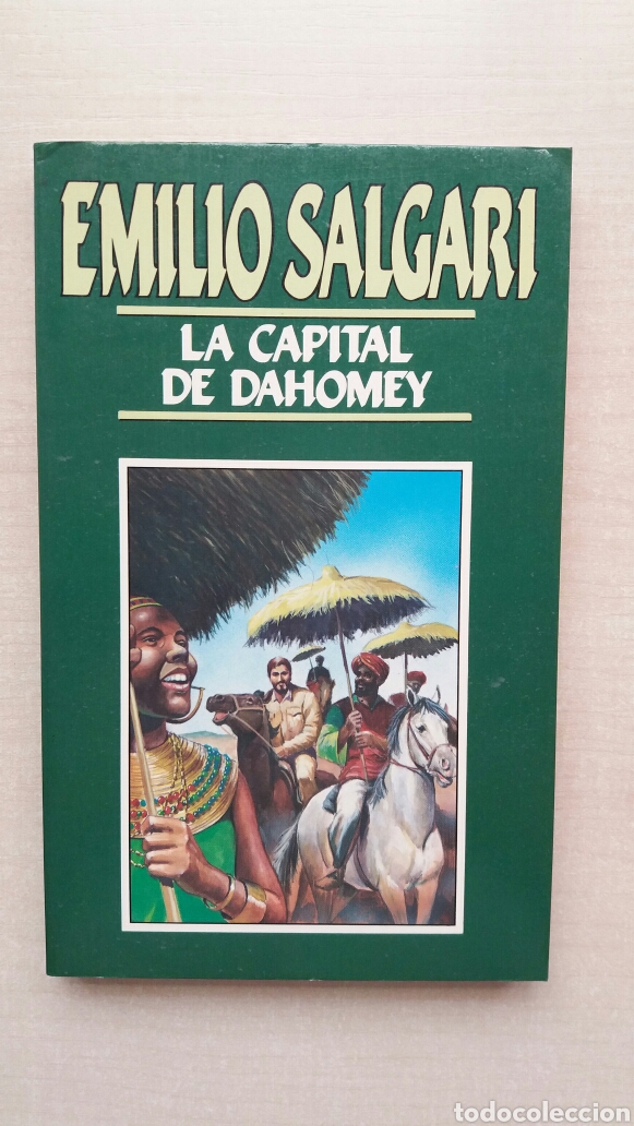 Libros de segunda mano: La Capital de Dahomey. Emilio Salgari. Ediciones Orbis, Salgari 34, 1987. - Foto 1