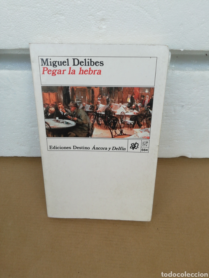 Libros de segunda mano: Pegar la hebra. Miguel Delibes - Foto 1