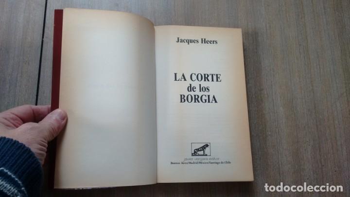 Libros de segunda mano: JACQUES HEERS - LA CORTE DE LOS BORGIA - Foto 3