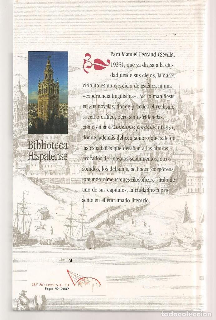 Libros de segunda mano: BIBLIOTECA HISPALENSE. N&ordm; 7. LAS CAMPANAS PERDIDAS. MANUEL FERRAND. (TRO/14) - Foto 2