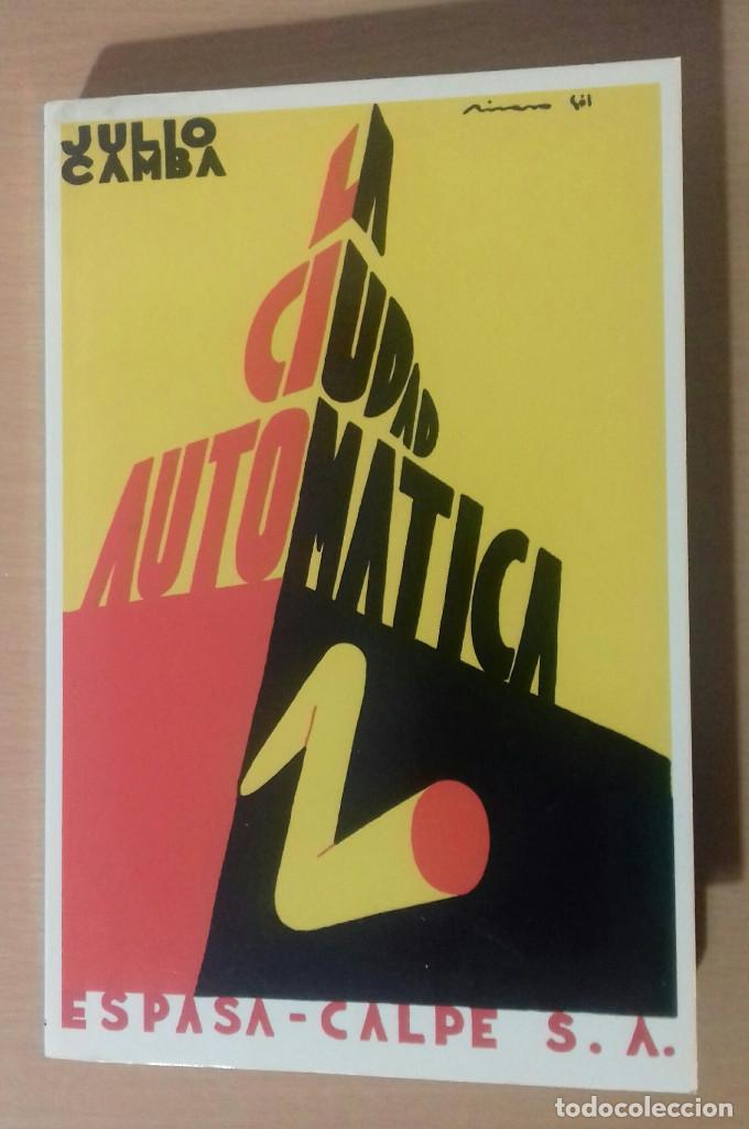 Libros de segunda mano: JULIO CAMBA LA CIUDAD AUTOMATICA FACSIMIL EDICION 2002 - Foto 1