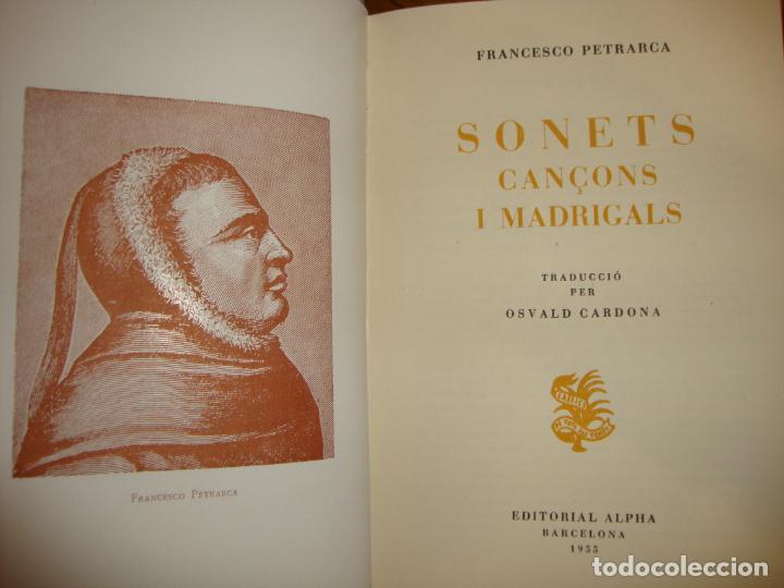 Libros de segunda mano: SONETS, CAN&Ccedil;ONS I MADRIGALS - PETRARCA - ALPHA, EXCEL.LENT ESTAT [CATAL&Agrave;] - Foto 4