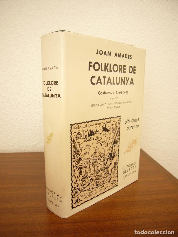 Libros de segunda mano: JOAN AMADES: FOLKLORE DE CATALUNYA, III: COSTUMS I CREENCES (SELECTA, 1980) PERFECTE ESTAT. MOLT RAR
