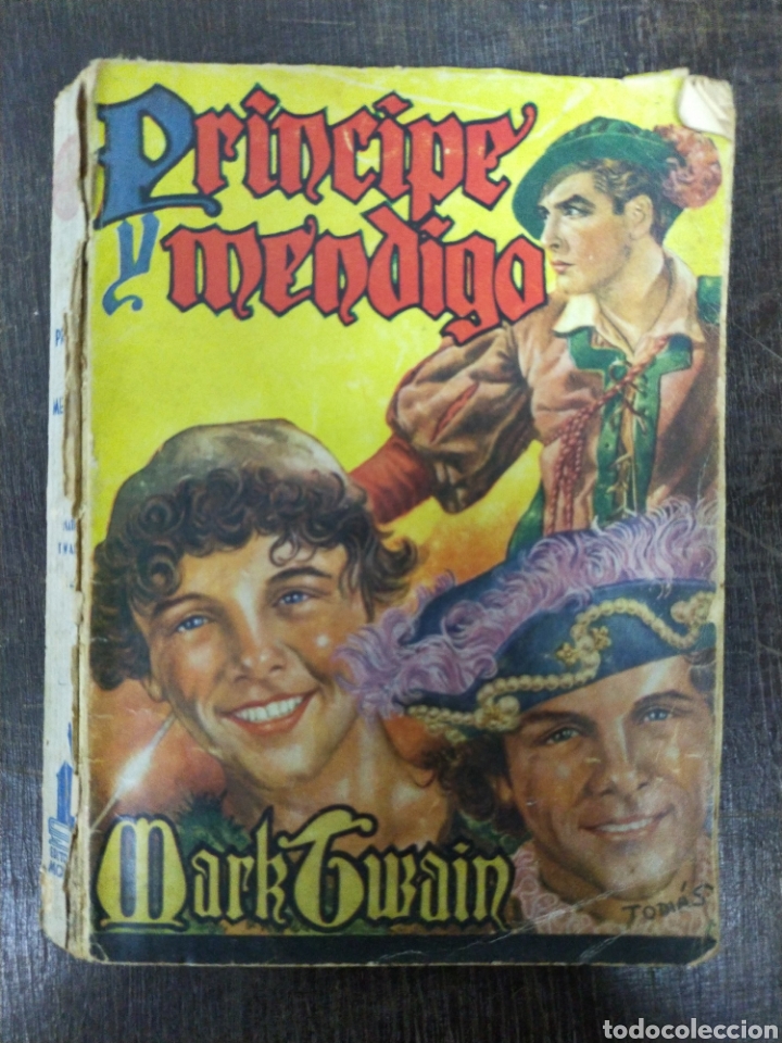 Libros de segunda mano: Pr&iacute;ncipe y mendigo. Mark Twain. Molino. 1943 - Foto 1