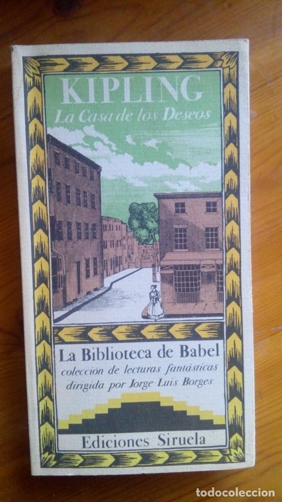 Libros de segunda mano: La Casa de los Deseos. Kipling. Ediciones Siruela. Biblioteca de Babel. - Foto 1