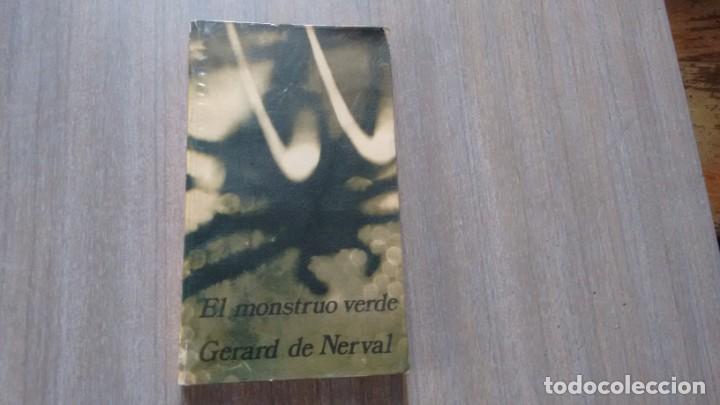 Libros de segunda mano: GERARD DE NERVAL - EL MONSTRUO VERDE - Foto 1