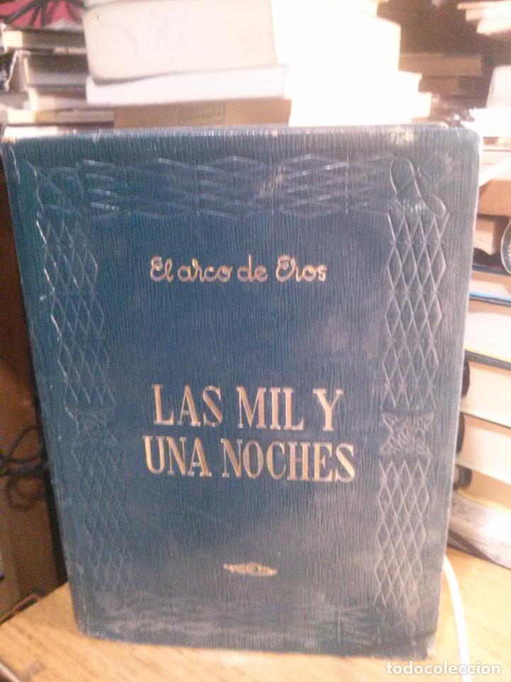 Libros de segunda mano: LAS MIL Y UNA NOCHES, EL ARCO DE EROS - Foto 1