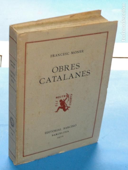 Libros de segunda mano: OBRES CATALANES.- FRANCESC MONER - Foto 1