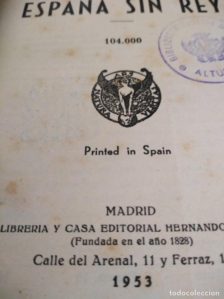 Libros de segunda mano: Espa&ntilde;a sin rey. B. P&eacute;rez Galdos - Foto 3